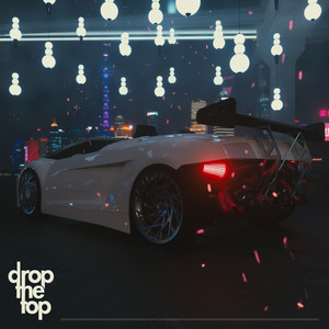 Drop The Top (Original Mix)
