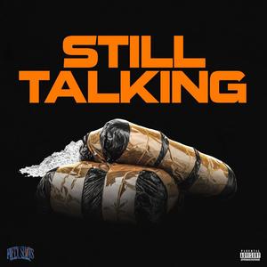 Still Talking (Explicit)