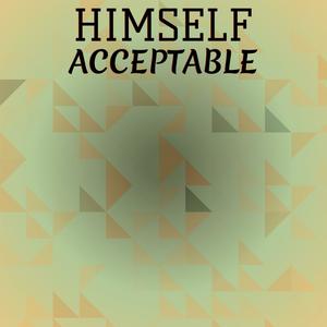 Himself Acceptable