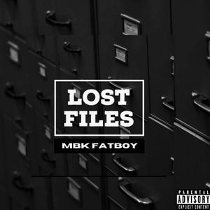 Lost Files (Explicit)