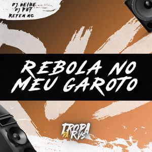 Rebola No Meu Garoto (Explicit)