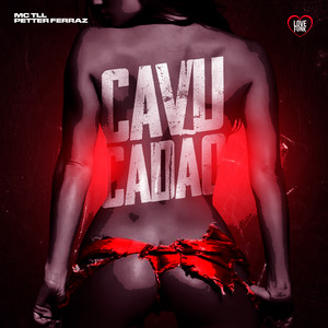 Cavucadâo (Explicit)