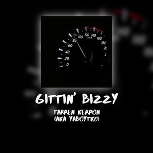 Gittin' Bizzy