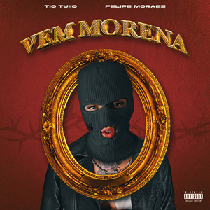 Vem Morena (Explicit)