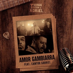 Amor Gambiarra (feat. Cantor Gabriel)