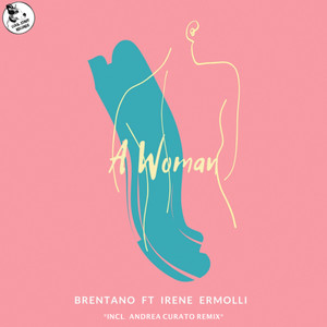 A Woman(feat. Irene Ermolli) (Drum Edit)