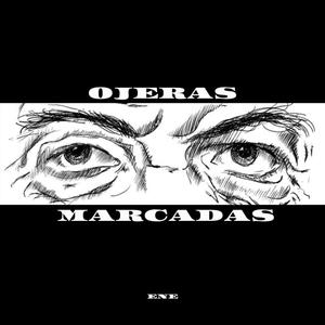 Ojeras Marcadas (Explicit)