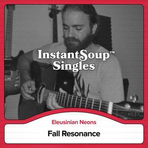 Fall Resonance (feat. Eleusinian Neons)