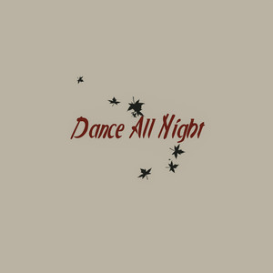Dance All Night
