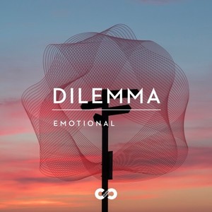 Emotional: Dilemma