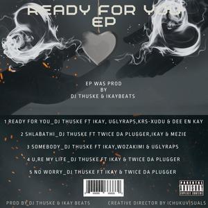 Ready for you (feat. UglyRaps, Ikay, Krs-xudu & Dee en kay)