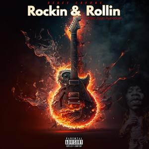 Rockin & Rollin (feat. Majic Juan Ayeedoe) [Explicit]