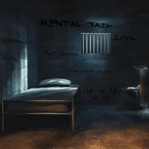 Mental Jail (Explicit)