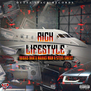 Rich Lifestyle (Explicit)