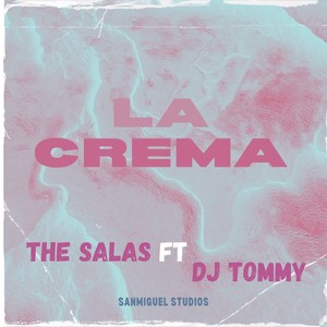 La Crema (Explicit)