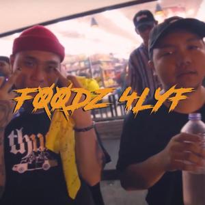 f00dz 4lyf(feat. Pure Mind Quiet Heart) (Explicit)