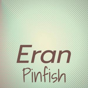 Eran Pinfish