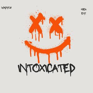 Intoxicated (Explicit)