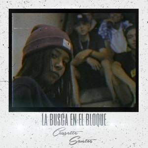 La Busca en el Bloque (Explicit)