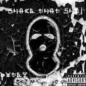 Shake that shi (Explicit)