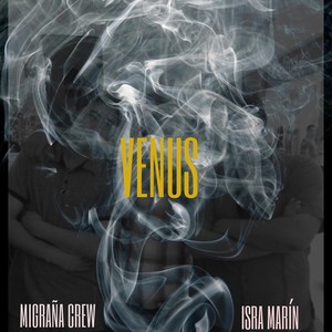 Venus(feat. Migraña Crew) (Explicit)