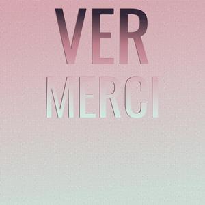 Ver Merci