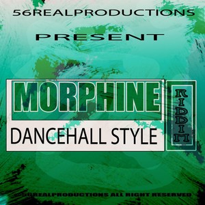 Morphine Riddim