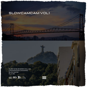 SLOWCAMCAM VOL.1 (Explicit)