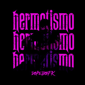 Hermetismo (Explicit)