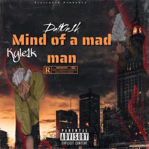 Mind of a mad man (feat. Dalt0n1k) (Explicit)
