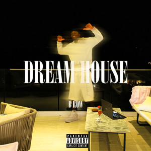 Dream House (Explicit)