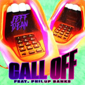 Call Off (feat. Philup Banks) [Explicit]