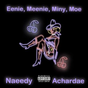 Eenie Meenie Miny Moe (Explicit)