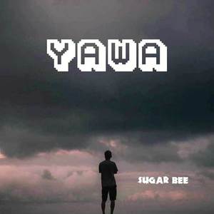 Yawa (Explicit)