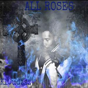 All Roses (Explicit)