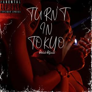 Turnt in tokyo (feat. jizzy, 52 & crown) (Explicit)