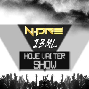 Hoje Vai Ter Show (Explicit)