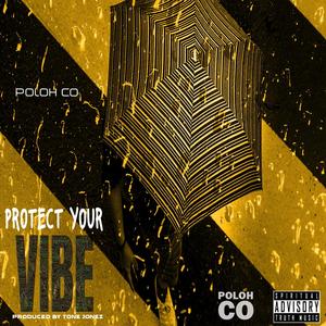 Protect Your Vibe