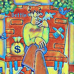 Gettin' to the Money(feat. Dredolla & Kaiju) (Explicit)