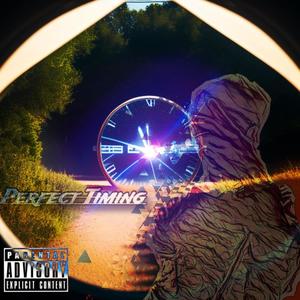 PERFECT TIMING (Explicit)