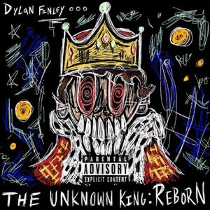 The Unknown King: Reborn (Explicit)