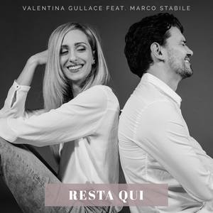 Resta qui (feat. Marco Stabile)