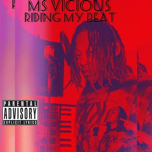 Riding My Beat (Explicit)