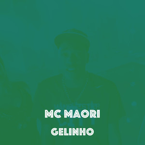 Gelinho (Explicit)