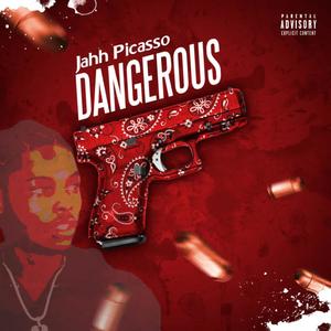 Dangerous (Explicit)