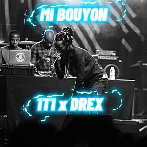 Mi Bouyon (feat. Drexi)