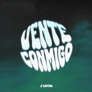 Vente Conmigo (Explicit)