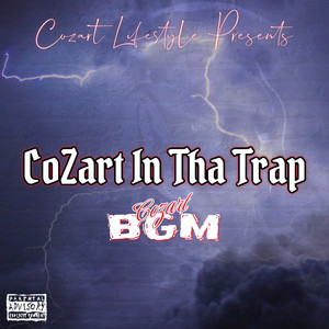 Cozart In Tha Trap (Explicit)