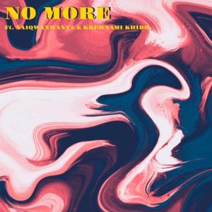 No More (feat. Malc Digital & Krewnami Khidd)