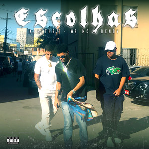 Escolhas (Explicit)